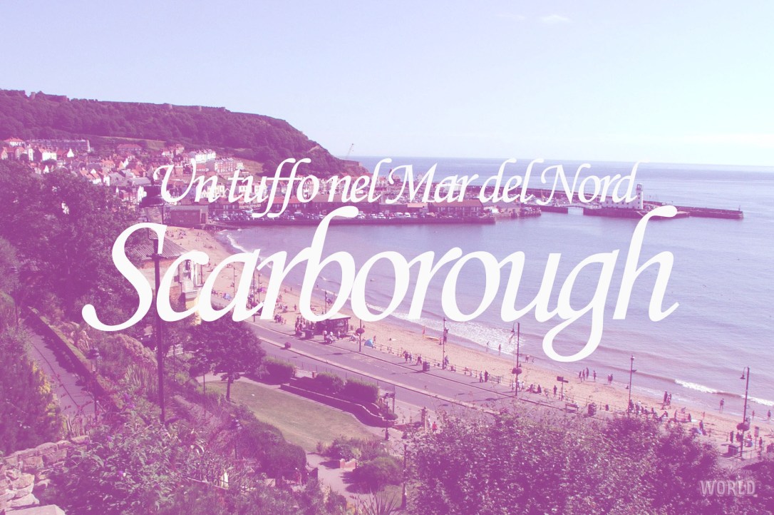 Scarborough un tuffo nel Mar del Nord